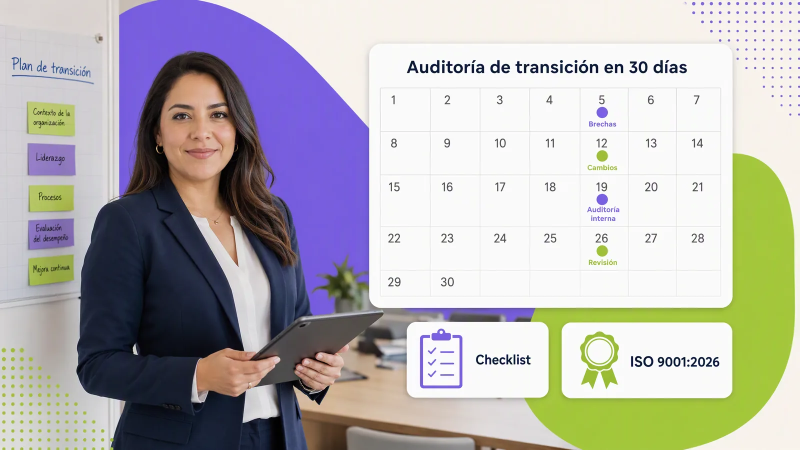 Coordinadora de calidad con el calendario de 30 días para preparar la auditoría de transición a ISO 9001:2026